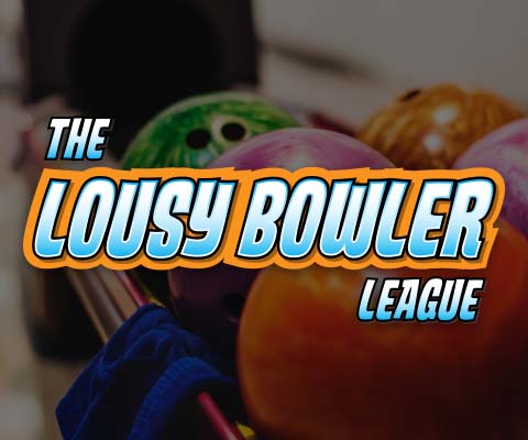 lousy bowler league